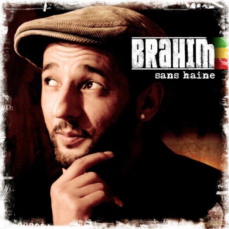 Brahim: Sans Haine [CD]