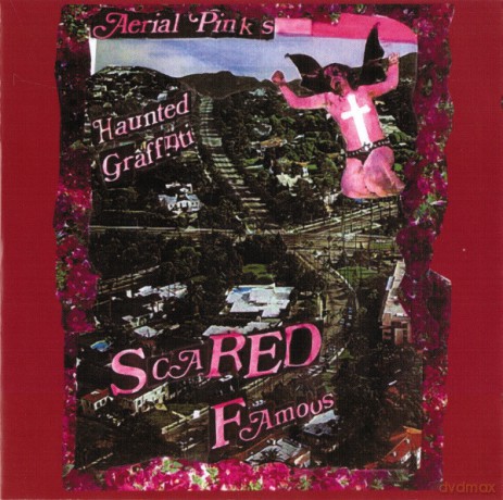 Ariel Pink's Haunted Graffiti: Scared Famous [CD]