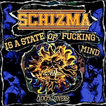 Schizma Is A State Of Fucking Mind (Splatter) [Winyl]