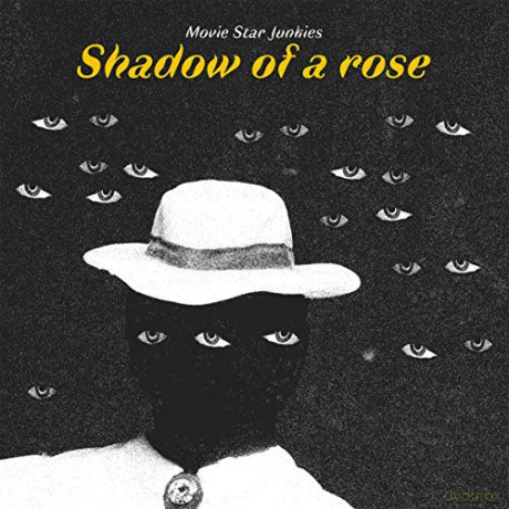Movie Star Junkies: Shadow Of A Rose [Winyl]