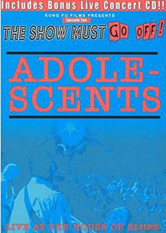 Adolescents: Show Must Go Off! [CD]+[DVD]