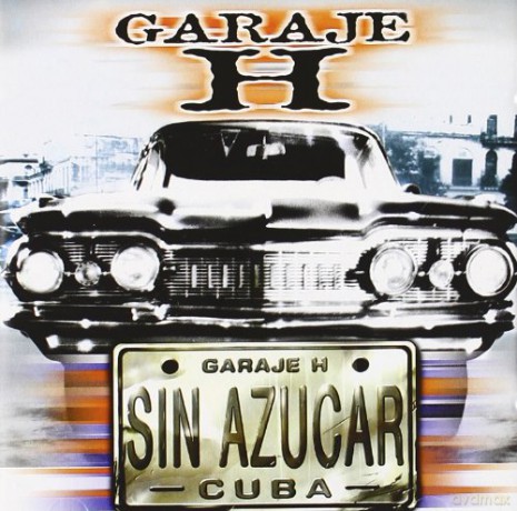 Garaje H: Sin Azucar [CD]