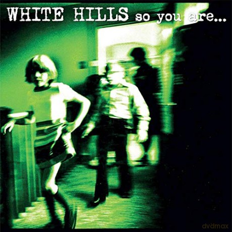 White Hills: So You Are... So You'll Be [Winyl]