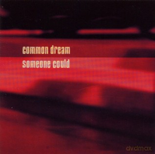 Common Dream: Someone Could [CD]