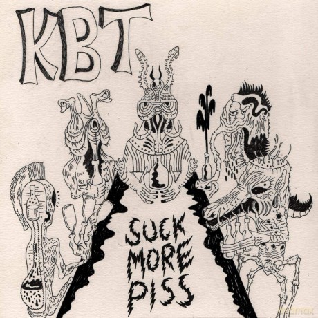 Kbt: Suck More Piss [Winyl]