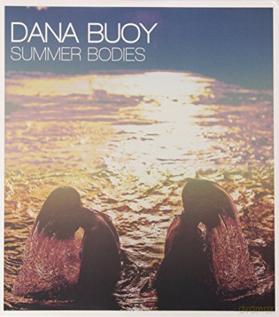 Dana Buoy: Summer Bodies [Winyl]