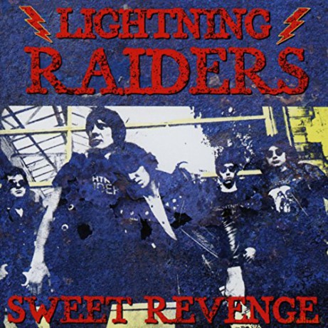 Lightning Raiders: Sweet Revenge [CD]