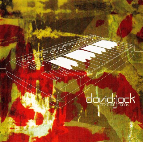 David Jack: Texture Freak [CD]