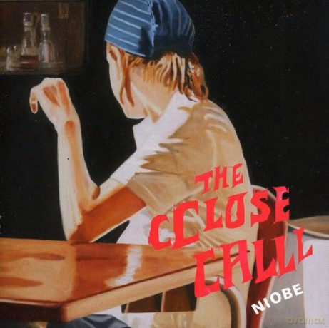 Niobe: The Cclose Call [CD]