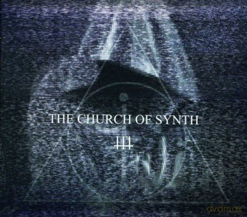 The Church Of Synth: The Church Of Synth [CD]