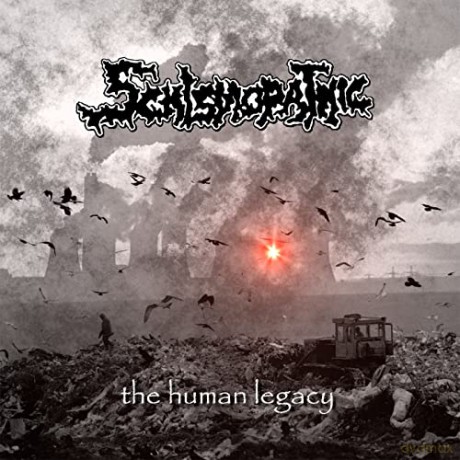 Schismopathic: The Human Legacy [CD]