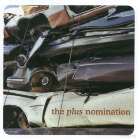The Plus Nomination: The Plus Nomination [CD]