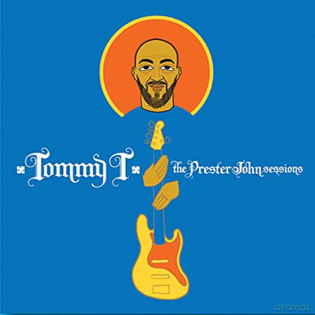 Tommy T: The Prester John Sessions [CD]