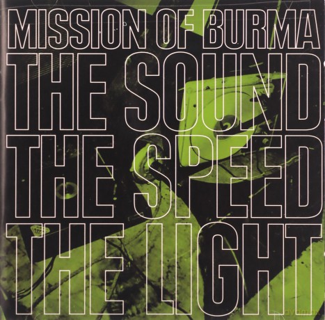 Mission Of Burma: The Sound Of The Speed Of Light [CD]