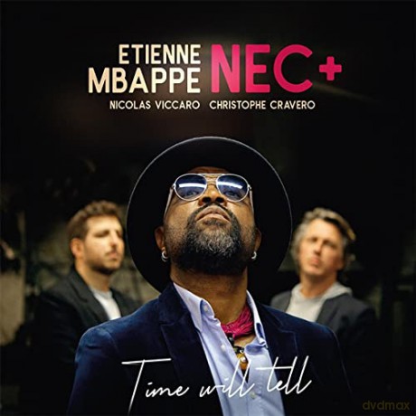Nec+ (Etienne Mbappe Nicolas Viccaro Christophe Cravero): Time Will Tell [Winyl]