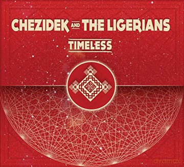 Chezidek And The Ligerians: Timeless [CD]