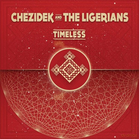 Chezidek And The Ligerians: Timeless [Winyl]