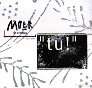 Mołr Drammaz: Tu! [CD]