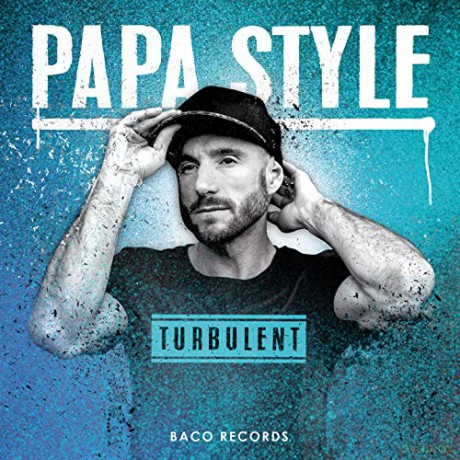 Papa Style: Turbulent [CD]
