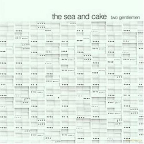 The Sea And Cake: Two Gentlemen [CD]