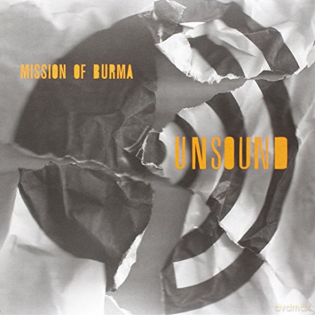Mission Of Burma: Unsound [Winyl]