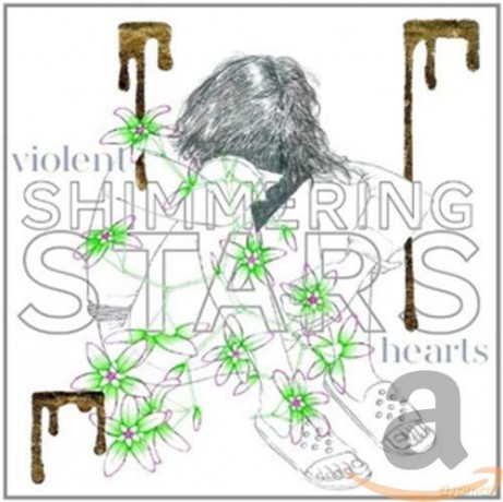 Shimmering Stars: Violent Hearts [CD]
