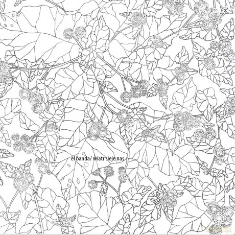 El Banda: Wiatr Sieje Nas [CD]