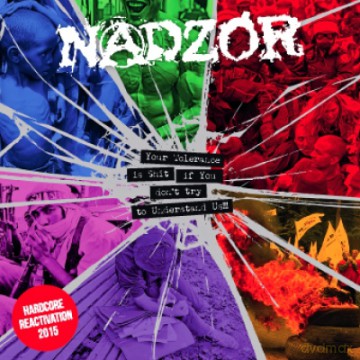 Nadzór: Your Tolerance Is Shit If You Don't Try To Understand!!! [CD]