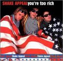 Shake Appeal: You're Too Rich [CD]