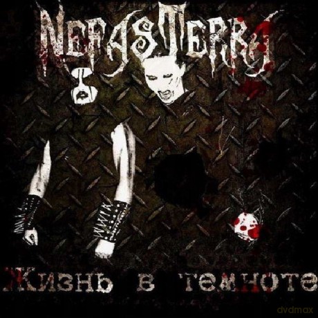 Nefas Terra: Żizn B Temnote (Życie W Ciemności) [CD]