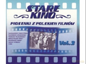 Stare Kino - Piosenki Z Polskich Filmów Vol.3 (PieśNiarz Warszawy) [CD]
