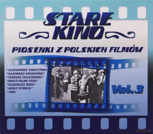 Stare Kino - Piosenki Z Polskich Filmów Vol.3 (PieśNiarz Warszawy) [CD]