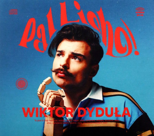 Wiktor Dyduła: Pal Licho! [CD]