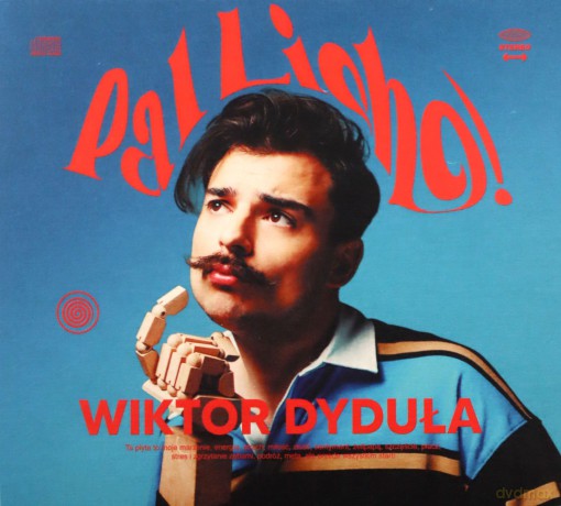 Wiktor Dyduła: Pal Licho! [CD]