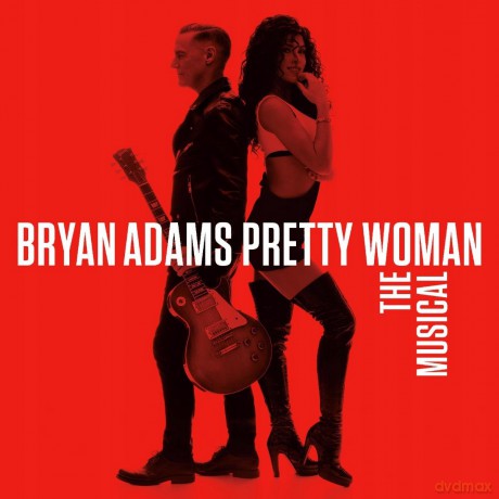 Bryan Adams: Pretty Woman - The Musical [CD]