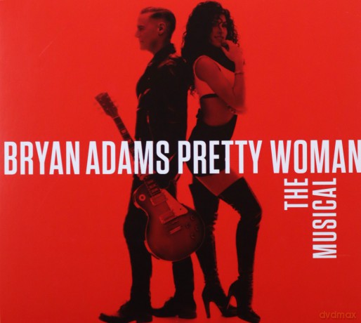 Bryan Adams: Pretty Woman - The Musical [CD]