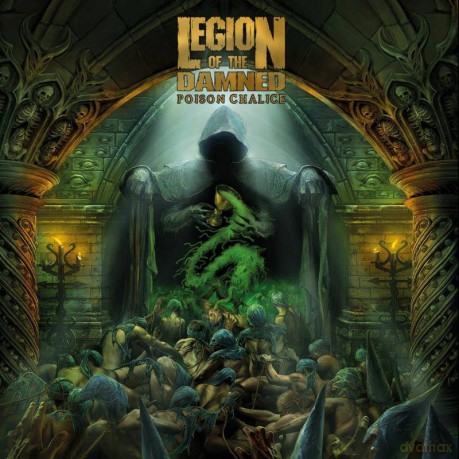 Legion Of The Damned: The Poison Chalice (Limited) (digipack) [2CD]
