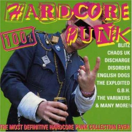 100% Hardcore Punk [2CD]