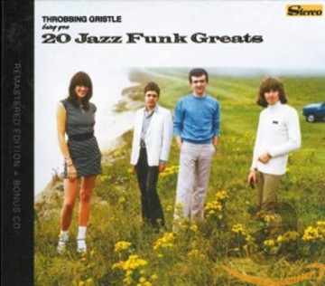 Throbbing Gristle: 20 Jazz Funk Greats [2CD]