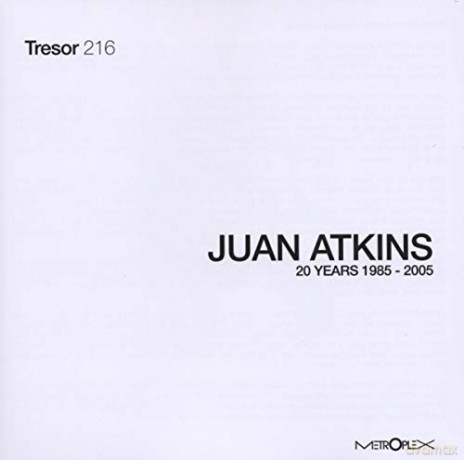 Juan Atkins: 20 Yeras 1985-2005 [2CD]