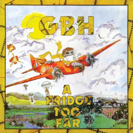 G.B.H. (Gbh): A Fridge Too Far [CD]