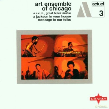 Art Ensemble Of Chicago: A Jackson In Your House [CD]