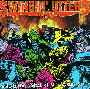 Swingin' Utters: A Juvenile Product Of The Working Class [Winyl]