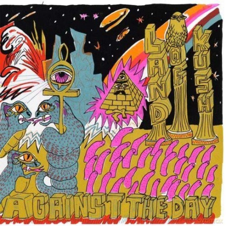Land Of Kush: Against The Day [2xWinyl]