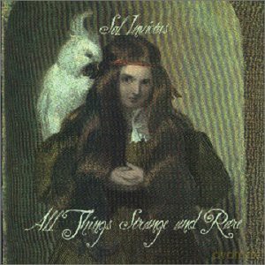 Sol Invictus: All Things Strange And Rare [CD]