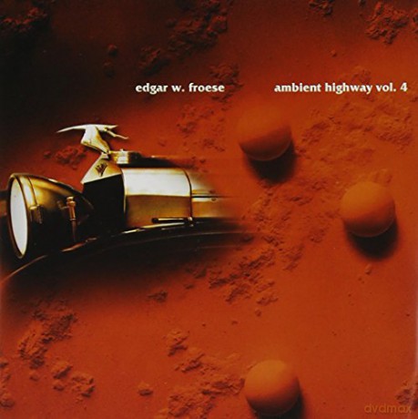 Edgar W. Froese: Ambient Highway V.4 [CD]