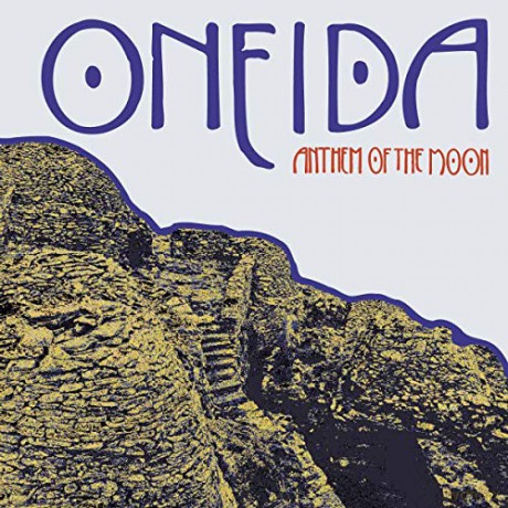 Oneida: Anthem Of The Moon [CD]