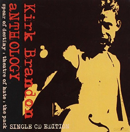 Kirk Brandon: Anthology [CD]