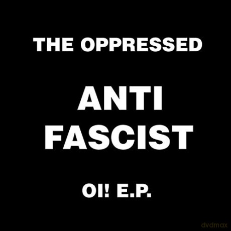 The Oppressed: Anti Fascist Oi! E.P. [Winyl]