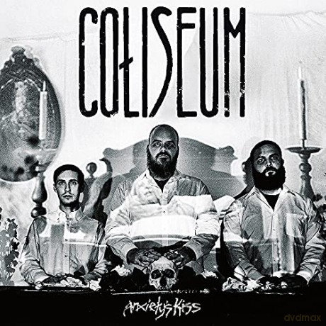 Coliseum: Anxiety's Kiss [Winyl]